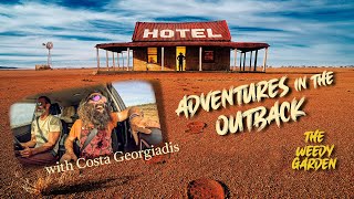 Adventures in the Outback with Weedy \u0026 Costa