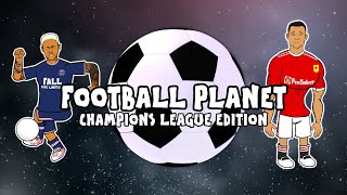 FOOTBALL PLANET: CHAMPIONS LEAGUE EDITION! ► 442oons