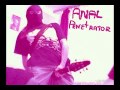 Anal Penetrator - Paranoid