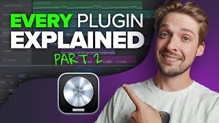 Pro Producer Explains Every Plugin in Logic Pro 11 [Part 2]