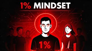 How to Achieve Top 1% Mindset: Complete Masterclass for Power, Purpose, and Freedom
