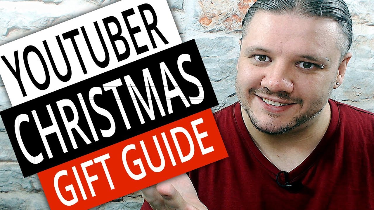 Christmas Gift Ideas For YouTubers - Holiday Gift Guide 2018 - YouTube