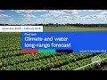 Climate and water long-range forecast, issued 14 November 2024