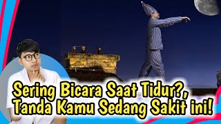 Sering Mengigau Tanda Suatu Penyakit | Apa itu Somniloquy / Parasomnia || dr. Andi Septiawan