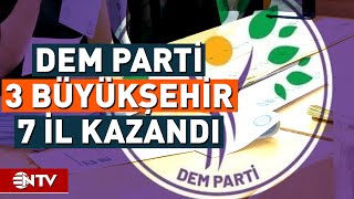 DEM Parti 10 İlde Seçimi Kazandı | NTV