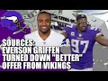 SOURCES: Everson Griffen Turned Down 