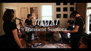 Jumaï on Transient Sessions - \