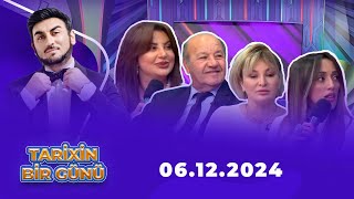 Tarixin Bir Günü (06.12.2024)