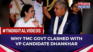 What Has Been The Bone Of Contention Between NDA's VP Candidate Dhankhar \u0026 Mamata's Govt? | Politics