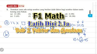 F1 Latih Diri 2.1a Bab 2 Faktor dan Gandaan Matematik Tingkatan 1