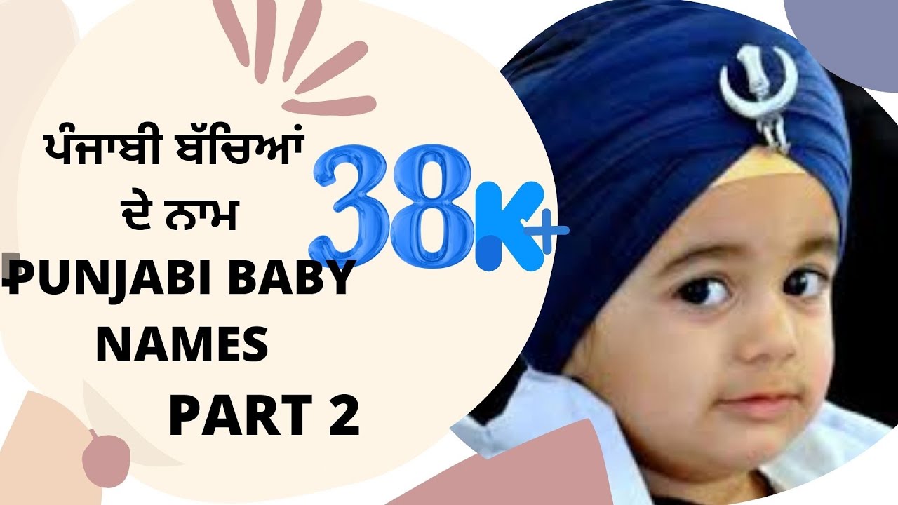 Top Punjabi Baby Names 2023 / Punjabi Baby Names / Modern Sikh Baby ...