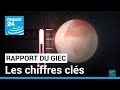 Rapport du Giec : les chiffres clés d'une 