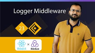 React Redux Tutorials 23 | React Redux Logger Middleware | A Beginner's Guide to Building Web Apps 🚀