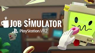 Job Simulator - Launch Trailer | PS VR2