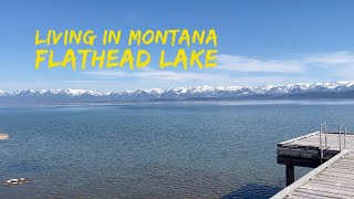 Living in Montana Flathead Lake