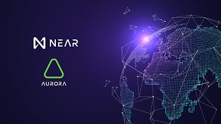 NEAR / AURORA: 2022 Ecosystem Overview