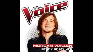 Morgan Wallen | Story Of My Life | Studio Version | The Voice 6
