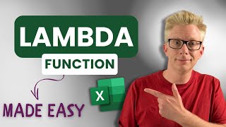 LAMBDA Explained in Simple Terms - Excel’s Most Confusing Function... Finally Made Easy