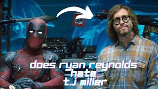 DOES RYAN REYNOLDS HATE T.J. MILLER - Full Story (2022)