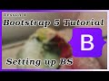 Setting up Bootstrap 5 - Bootstrap Tutorial (Part 1)