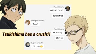 Tsukishima has a crush?! | Karasuno VBC Simps Part 1 | Haikyuu Texts