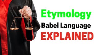 Contracts in the Babel Language Explained | etymology of words #advocate