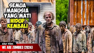 TIBA-TIBA SEMUA ORANG BERUBAH MENJADI ZOMBIE | ALUR CERITA FILM