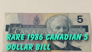 Rare 1986 Canadian 5 Dollar Bill