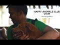 Visit at Happy Animals Club + Farm side trip