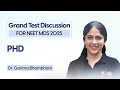 Grand Test Discussion || PHD || Dr. Garima Bhambhani || DBMCI MDS