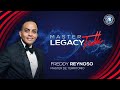 Master Legacy TALK con Freddy Reynoso