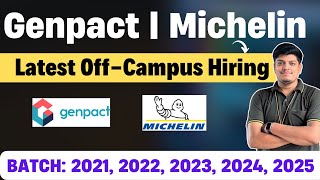 Genpact 2024 Hiring | Michelin, CBTS Hiring | Off Campus Drive 2024, 2025, 2023, 2022, 2021 BATCH