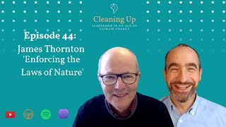 Enforcing the Laws of Nature - Ep44: James Thornton