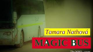 Tamara Nathová  Magic bus - coververze