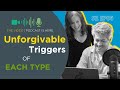 S2 Ep06 Unforgivable Triggers for Each Type