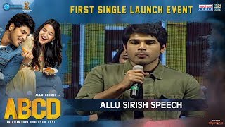 Allu Sirish Fantastic Speech | #ABCD First Single Launch Event