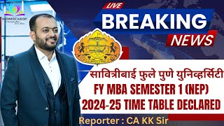 FY MBA 2024-25 | Time Table Declared | 2024-25 Exam | SPPU | #latestupdate #kk_sir #kkca #mba