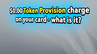 What's Token Provision St Louis MO charge on your credit card? Is it a legit transaction?