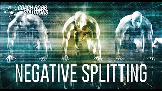 Coach Robb: What Is Negative Splitting?