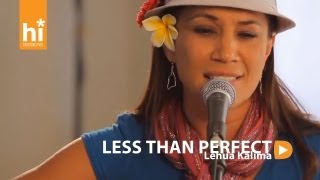 Lehua Kalima - Less Than Perfect (HiSessions.com Acoustic Live!)