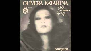 Olivera Katarina - Sanjam - (Audio 1976) HD