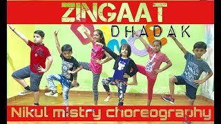 ZINGAAT--Hindi--DHADAK | KIDS DANCE | Ishaan & Janhvi | Choreo by NIKUL M