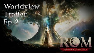 「ROM Episode Ⅱ: Atras」 World View Trailer (ROM: Remember of Majesty)