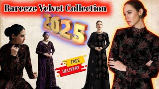 Bareeze Velvet 3 Piece Winter Collection 2025 | Elegant \u0026 Premium Designs for Women