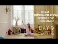 Day 9: Cleanse Body & Mind - The 40 Day Kundalini Yoga Weight Loss Challenge w/ Mariya