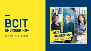 Engineering+ an Online Panel Event | BCIT Women in Engineering