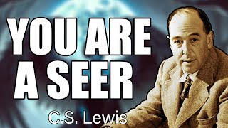 Stop Ignoring This: 5 Powerful Signs You Are a Seer – The Gift Satan Fears Most! | C.S. Lewis