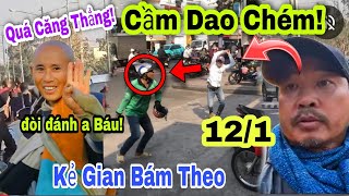 Đoàn Văn Báu🔴Trực Tiếp - A Báu gấp rút làm điều này khi nge tin Con Ác Quỷ làm mẹ sư.| Lê Khả Giáp