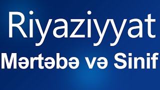 Riyaziyyat | Mərtəbə və Sinif | Ülkər Əlizadə