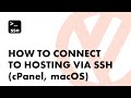How to connect to hosting via SSH (cPanel, macOS)